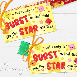 PRINTABLE  Get Ready To BURST On That Field Like The STAR You Are! Fruit Chews Tag | Instant  Download | Band Camp | Band Competition Snack