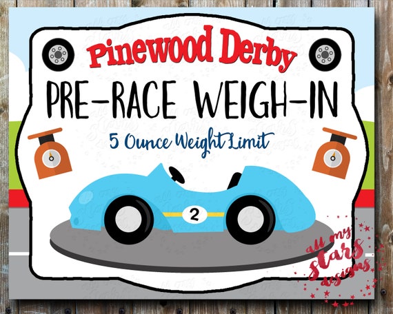 Cub Scout Pinewood Derby Signs Diy Derby Printables Etsy