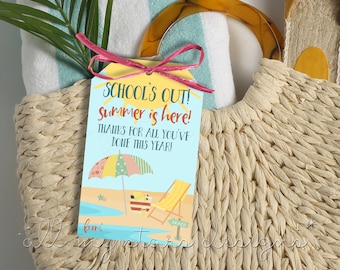 PRINTABLE School&#39;s Out! Summer Is Here!  Thanks For All You&#39;ve Done This Year! Tag | Instant Download | Teacher Appreciation | End of School