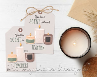 PRINTABLE You Are A SCENT-Sational Teacher! Candle Tag | Instant Download | Candle Gift Tag | Teacher Appreciation | Scented Candle Tag