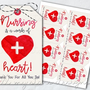 PRINTABLE Nursing Is a Work of Heart! Watercolor Heart Tag | Instant Download | Nurse Appreciation Tag | Nurse Thank You Gift Tag