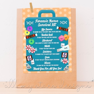 May include: A blue and white printable gift bag with the text "Forensic Nurse Survival Kit" and a list of candy items with descriptions. The bag is decorated with a polka dot pattern.