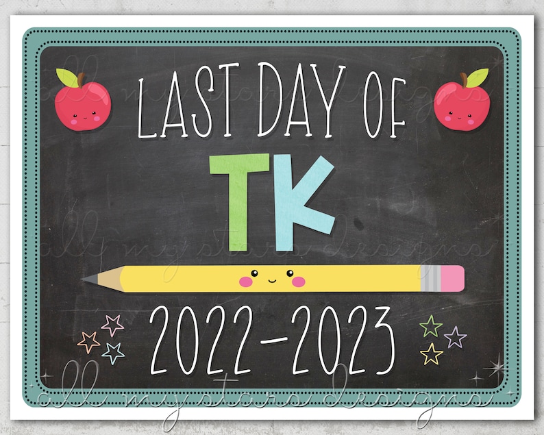 PRINTABLE Last Day Of TK 2022 2023 Photo Sign Instant Etsy Schweiz PRINTABLE Last Day Of TK 2022 2023 Photo Sign Instant Etsy Schweiz