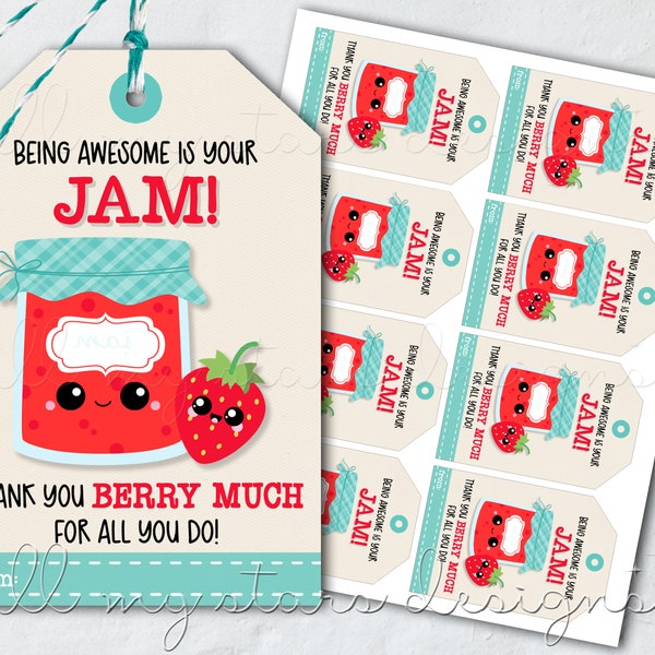 PRINTABLE Being Awesome is Your JAM!  Thank You BERRY Much For All You Do! Strawberry Jam Tag  | Instant Download | Jelly Appreciation Tag