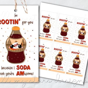 PRINTABLE I'm ROOTIN' for You Because I SODA Think You're Awesome! Root ...