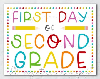 PRINTABLE First Day of Second Grade Sign | Instant Download | Colorful Back To School Photo Sign | Rainbow Dots | Cute Back to School Prop