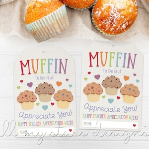 PRINTABLE MUFFIN To Do But Appreciate You! Happy Teacher Appreciation Week! Muffin Tag  | Instant Download | Baked Goods | Teacher Thank You