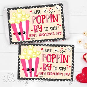 PRINTABLE Just POPPIN&#39; BY To Say Happy Valentine&#39;s Day! Tag | Instant Download | Valentine&#39;s Popcorn | Classroom Treat | Kid&#39;s Popcorn