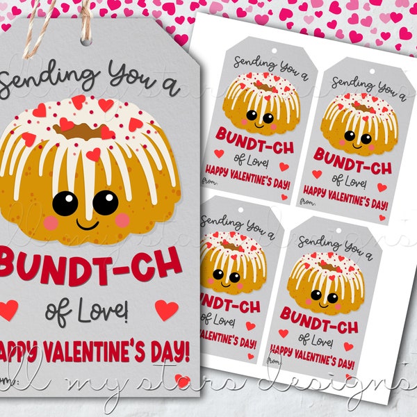 PRINTABLE Sending You a BUNDT-CH of Love! Happy Valentine's Day! Tag | Instant  Download | Bundt Cake Valentine's Day Tag | Sweet Treat