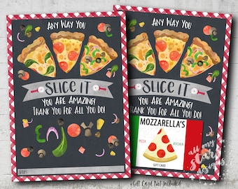 PRINTABLE Wishing Any Way You SLICE IT You Are Amazing! Thank You For All You Do! Pizza Gift Card Holder | Instant Download | Pizza Thanks