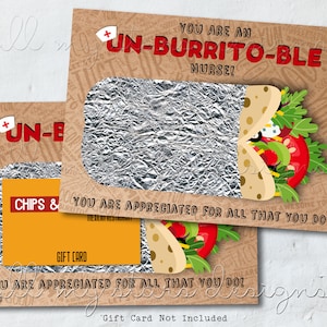 AFDRUKBAAR Je bent een niet-BURRITO-ble verpleegster! Mexicaans restaurant cadeaukaarthouder | Direct downloaden | Tacowinkel | Waarderingslunch voor verpleegkundigen