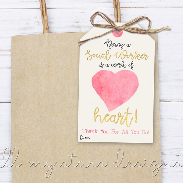 PRINTABLE Being a Social Worker is a Work of Heart! Watercolor Heart Tag | Instant Download | National Social Work Month | Thank You Tag