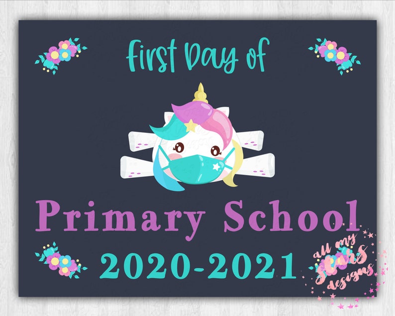 Unicorn 1st Day of Primary School 20202021 Printable Etsy