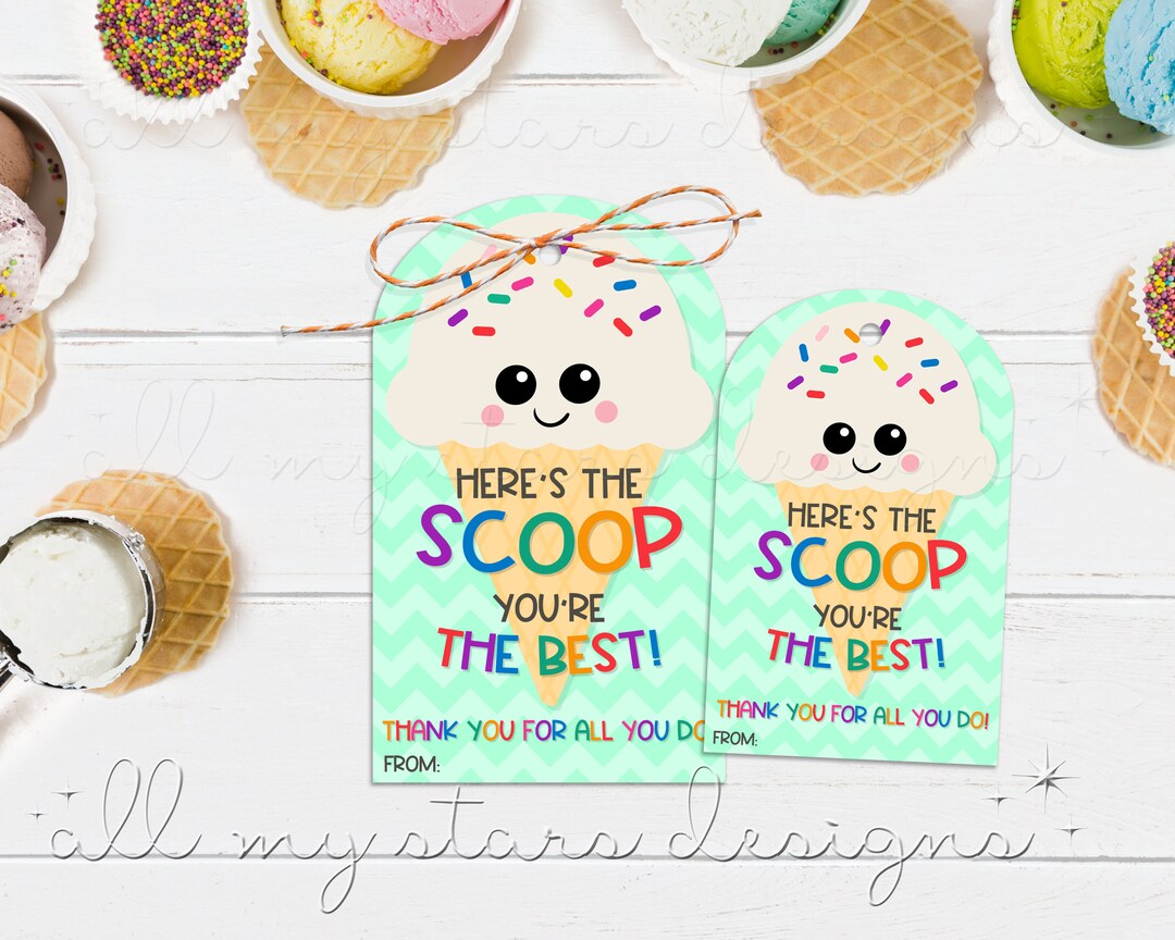PRINTABLE Here's the SCOOP You're the BEST Thank You for All You Do Tag Instant Download Ice
