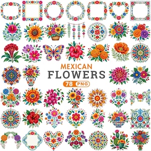 Könnte beinhalten: Eine digitale Sammlung von 78 farbenfrohen Blumenillustrationen und Rahmen mit leuchtenden Blüten, Mandalas, Blumensträußen und einem Schmetterling. Der zentrale Text lautet MEXICAN FLOWERS 78 PNG und zeigt eine Vielfalt botanischer Designs.