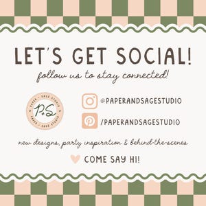 The image is a flyer or advertisement for a business called "Paperands Sage Studio". It features a green and white checkered border and contains text inviting people to follow the business to stay connected, showcasing their new designs, party inspiration, and behind-the-scenes content.