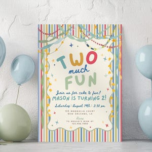 Peut inclure: Une carte d'invitation d'anniversaire rectangulaire avec une bordure à rayures verticales colorées et un centre crème. Le texte indique TWO much FUN, Join us for cake & fun! MASON IS TURNING 2!, Saturday August 19th 2:30 pm, 123 MAGNOLIA COURT NEW ORLEANS, LA, RSVP TO MASON'S MOM AT 123.456.7890.