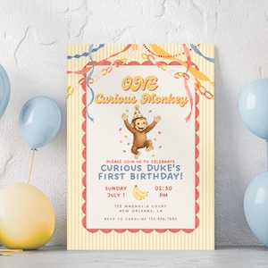 May include: A rectangular birthday invitation card featuring a brown monkey wearing a party hat, surrounded by colorful streamers and confetti. The text reads One Curious Monkey, Please Join Us To Celebrate Curious Duke's First Birthday, Sunday July 1, 02:30 PM, 123 Magnolia Court New Orleans, LA, RSVP to Caroline 123.456.7890.