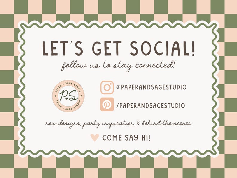 The image is a flyer or advertisement for a business called "Paperands Sage Studio". It features a green and white checkered border and contains text inviting people to follow the business to stay connected, showcasing their new designs, party inspiration, and behind-the-scenes content.