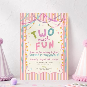 May include: A rectangular birthday invitation card featuring a pastel striped border, hanging streamers, and stars. The text reads: TWO much FUN, Join us for whimsy & fun! SOPHIE IS TURNING 2!, Saturday August 19th 2:30 pm, 123 MAGNOLIA COURT NEW ORLEANS, LA, RSVP TO SOPHIE'S MOM AT 123.456.7890.