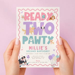 May include: A rectangular birthday invitation card with a wavy pink border. The text reads READY TWO PAWTY, MILLIE'S SECOND BIRTHDAY, and includes event details. The design features colorful illustrations of various dog breeds wearing party hats.