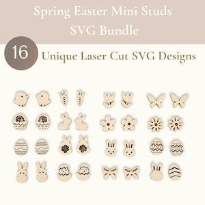 May include: A collection of 16 laser-cut wooden mini studs with spring and Easter themes. Designs include chicks, carrots, tulips, butterflies, Easter eggs, bunnies, flowers, and bows. The text reads "Spring Easter Mini Studs SVG Bundle" and "Unique Laser Cut SVG Designs."