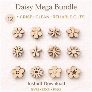 May include: A collection of 12 wooden daisy cutouts in various designs. The image features the text "Daisy Mega Bundle" and "Instant Download" with file type information. The cutouts are light brown and have crisp, clean, and reliable cuts.