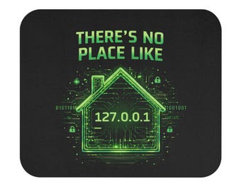No Place Like Home Mouse Pad | Cybersecurity Design