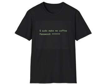 sudo make me coffee T-Shirt | Programmer Terminal Humor
