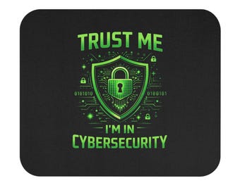 Trust Me Mouse Pad | Cybersecurity Design