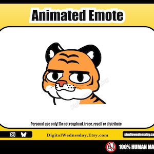 Peut inclure: Emote de tigre animé avec un design orange et noir. Le tigre a une expression sévère. Le texte "Animated Emote" est en haut. Le nom et le site Web de la boutique Etsy sont en bas.