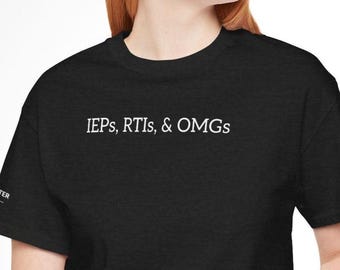 IEP, RTI y OMG / La camiseta definitiva para la rehabilitación escolar