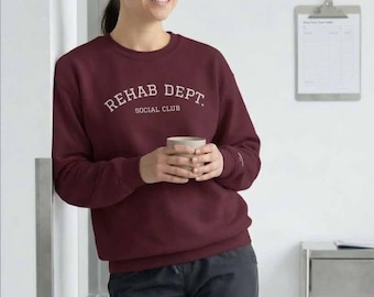 Sudadera bordada del Club Social del Departamento de Rehabilitación / Sudadera de cuello redondo para fisioterapeutas, terapeutas ocupacionales y logopedas / Ropa para clínicas de rehabilitación