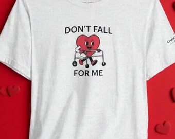 Camiseta "No te enamores de mí" - Camiseta para terapeutas de rehabilitación Heart Walker