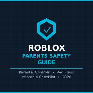 May include: A dark blue graphic with the text "ROBLOX PARENTS SAFETY GUIDE" in white and blue. The guide includes information on parental controls, red flags, and a printable checklist. The year 2026 is also displayed.