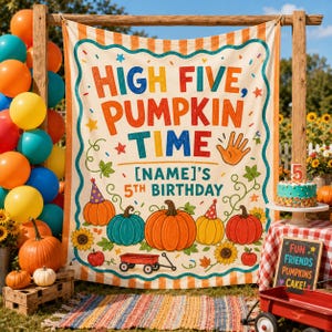 High Five Pumpkin Time 5th Birthday Backdrop, Personalized Pumpkin Birthday Banner, Custom Name Fall Party Tapestry, Kids Autumn Decor