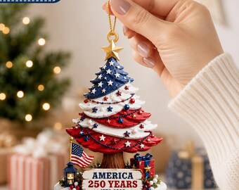 USA 250 Years Christmas Tree Ornament 1776–2026, Patriotic USA Christmas Ornament, Semiquincentennial Holiday Decor, Independence Day Gift