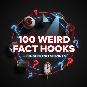 Puede incluir: Un diseño gráfico con el texto 100 WEIRD FACT HOOKS + 30-SECOND SCRIPTS rodeado por un círculo brillante rojo y azul, un globo ocular humano, una pirámide, un OVNI, una máscara tallada, un objeto metálico y un reloj de bolsillo.