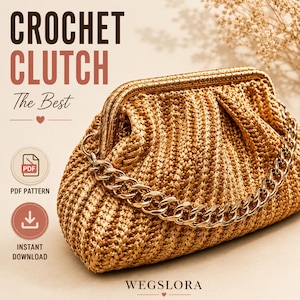 Könnte beinhalten: Eine goldfarbene Häkeltasche mit Kette. Die Tasche hat eine gewebte Textur und einen Metallrahmen. Die Wörter "CROCHET CLUTCH" und "The Best" sind auf dem Bild zu sehen, zusammen mit "PDF PATTERN" und "INSTANT DOWNLOAD".