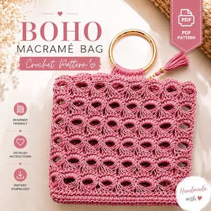 May include: A pink macramé bag with a gold handle and a tassel. The bag is handmade and features a crochet pattern. Text on the image reads "BOHO MACRAMÉ BAG Crochet Pattern" and "Beginner Friendly", "Detailed Instructions", and "Instant Download".