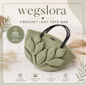 Op de afbeelding: Een lichtgroene gehaakte blad tote bag met zwarte handvatten. De tas heeft een bladeren ontwerp en de tekst "wegslora CROCHET LEAF TOTE BAG". De afbeelding bevat ook de tekst "PDF PATTERN INSTANT DOWNLOAD".