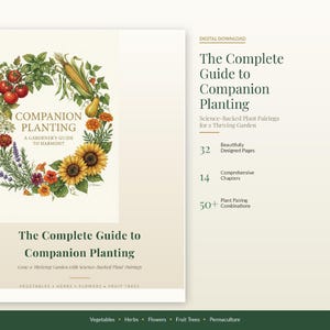 May include: A digital download of "The Complete Guide to Companion Planting." The book cover features a floral wreath with tomatoes, sunflowers, and corn. The text on the cover reads "Companion Planting: A Gardener's Guide to Harmony."