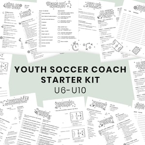 May include: A set of white paper documents with black text, designed as a youth soccer coach starter kit. The kit contains checklists, practice plans, and guides for U6-U10 age groups. The title "Youth Soccer Coach Starter Kit" is clearly visible.
