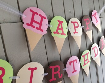 ICE CREAM PARTY Happy Birthday Ice Cream Cone Banner for Party Decoration / Photo Prop / Dessert Table / Gift Table