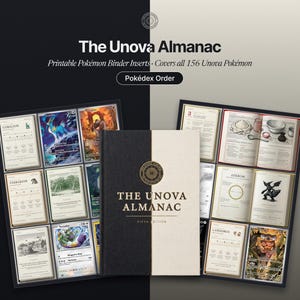Pode incluir: The Unova Almanac, um livro com capa preta e creme, está centralizado entre duas páginas de encartes imprimíveis para fichário. O texto diz The Unova Almanac, Printable Pokémon Binder Inserts, Covers all 156 Unova Pokémon e Pokédex Order.