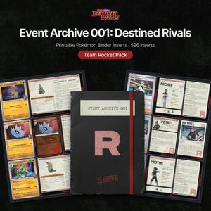 May include: A black binder with a red elastic band and a large red letter R on the cover, labeled Event Archive 001 and Classified. It is displayed over two pages of printable Pokémon binder inserts featuring various character cards and text.