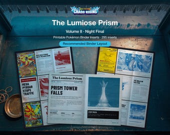 Può includere: Un set di inserti stampabili per raccoglitori Pokémon intitolato The Lumiose Prism Volume II Night Final. La collezione include 295 inserti con layout in stile giornale, titoli come Prism Tower Falls e varie illustrazioni grafiche.