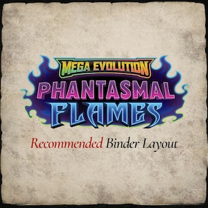 Könnte beinhalten: Eine rechteckige Grafik auf strukturiertem beigem Hintergrund mit dem Text Mega Evolution Phantasmal Flames in stilisierter violetter, blauer und gelber Schrift, umgeben von einem dunkelblauen Flammenrand mit dem Text Recommended Binder Layout darunter.