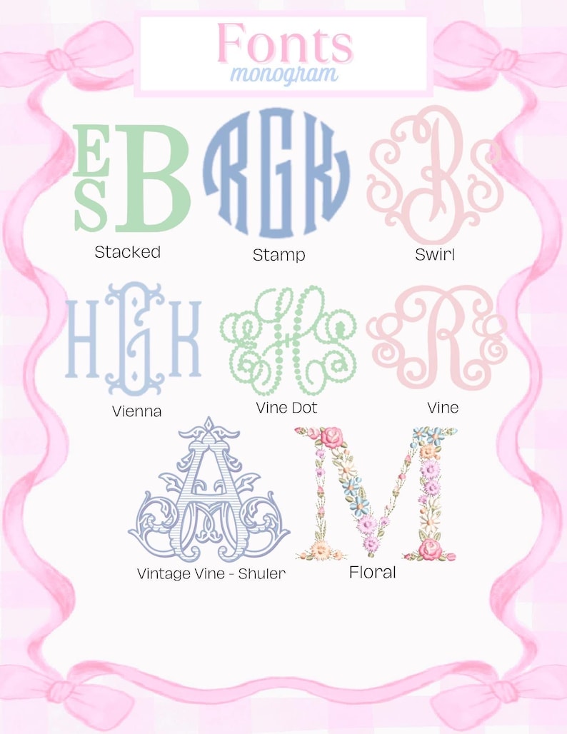 May include: A selection of monogram fonts in various styles, including Stacked, Stamp, Swirl, Vienna, Vine Dot, Vine, Vintage Vine - Shuler, and Floral. The image features a pink and white checkered background with pink bows and the word "Fonts" at the top.