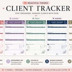 May include: A client tracker with five themes: Bloom, Elegant, Fresh, Modern, and Natural. Each theme features a different colour scheme and design. The tracker includes sections for client directory, appointment log, follow-up, revenue summary, and notes.